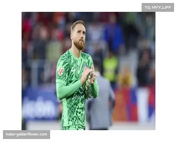 马竞奥布拉克伤缺影响防线,门将位置轮换面临严峻考验 马竞奥布拉克伤缺影响防线,门将位置轮换面临严峻考验